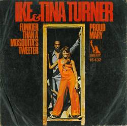 Ike Turner : Proud Mary